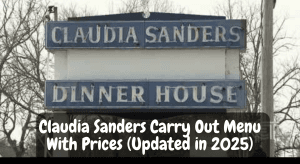 Claudia Sanders Carry Out Menu